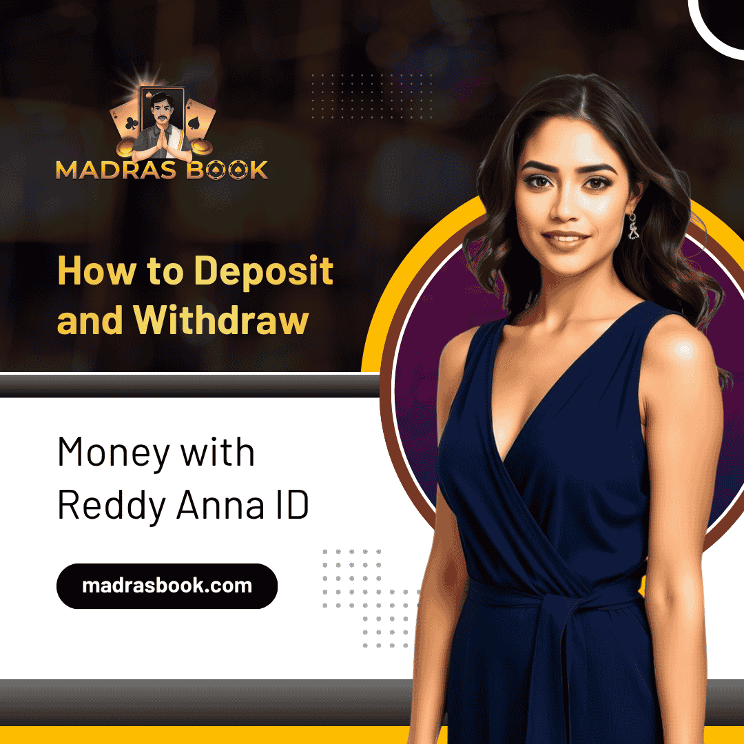 How to Deposit and Withdraw Money with Reddy Anna ID