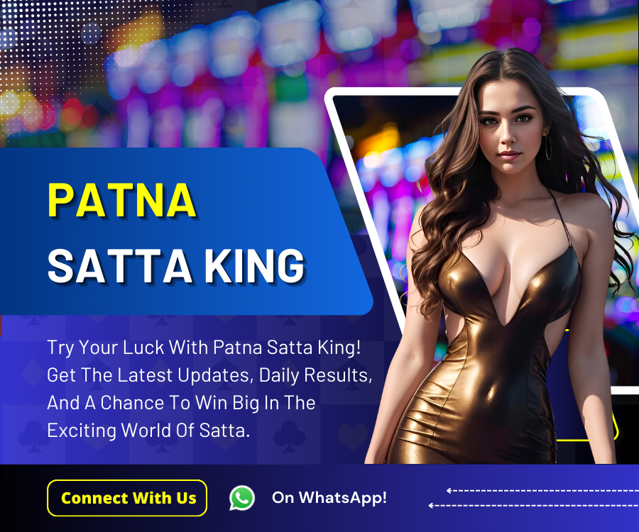 Patna Satta King Results - Fast, Accurate & Trusted