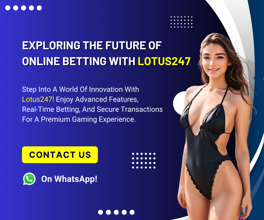 Exploring the Future of Online Betting with Lotus247 900 x 750