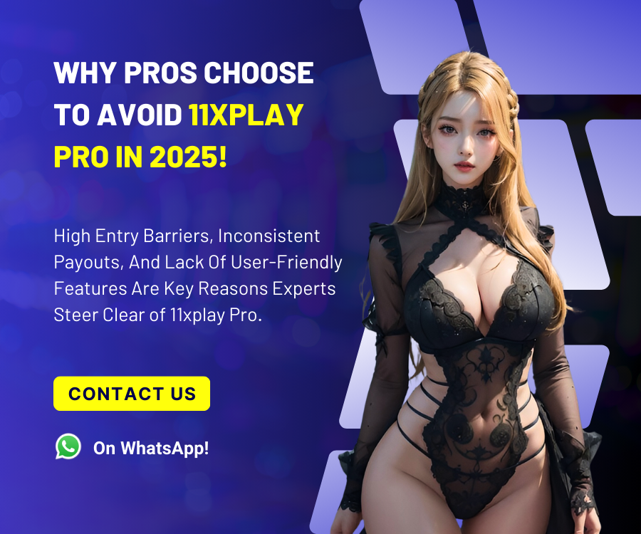 Why Pros Choose to Avoid 11xplay Pro in 2025 900 x 750