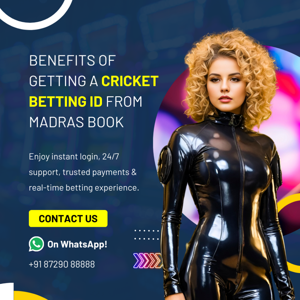 Benefits of Getting a Cricket Betting ID from Madras Book