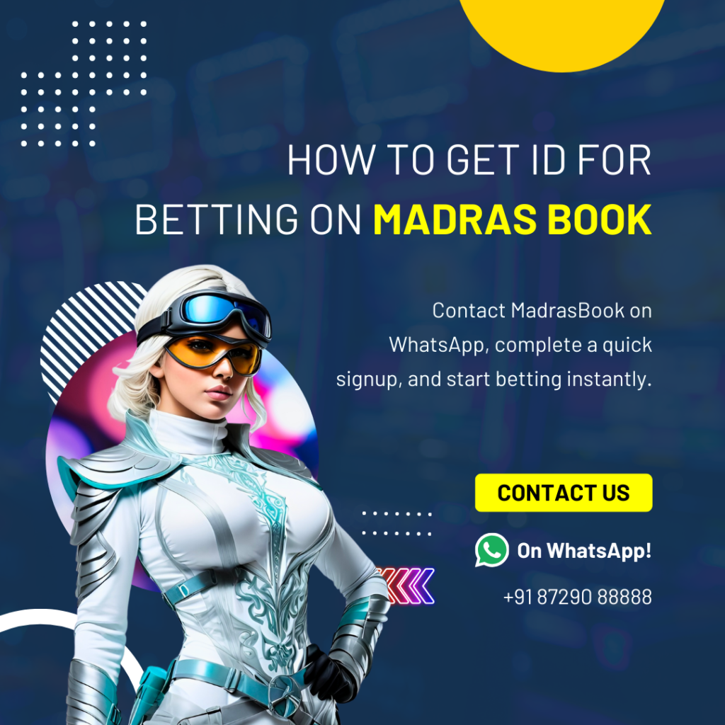 How to Get ID for Betting on Madras Book