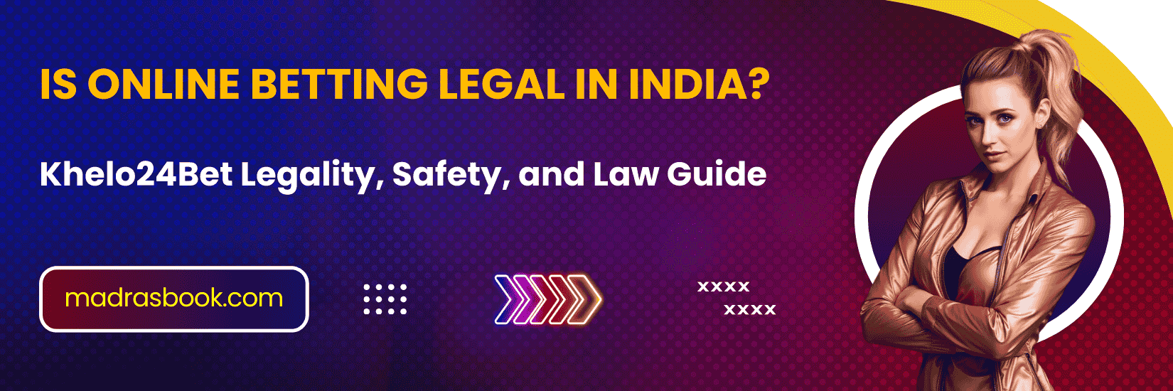 Khelo24Bet Legality | India Betting Law Guide