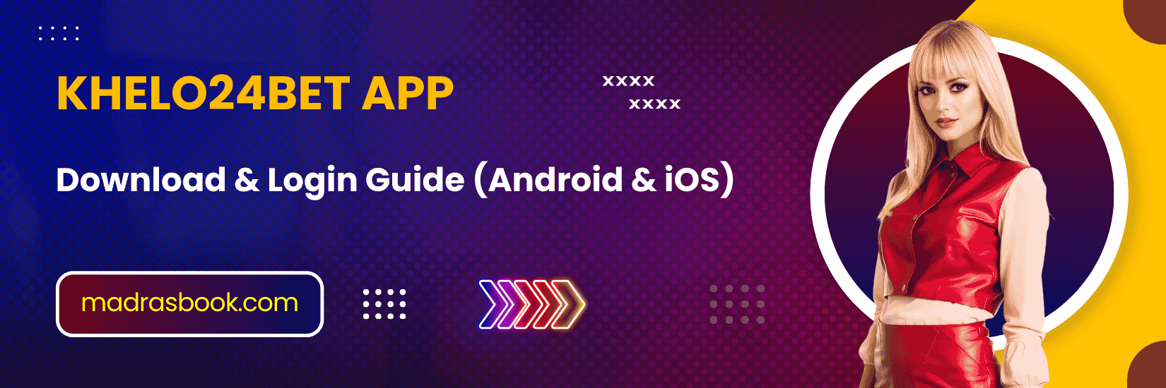 Khelo24Bet App Download & Login Guide | Madrasbook