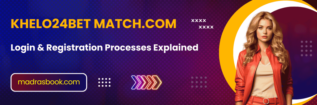 Khelo24Bet Match.com