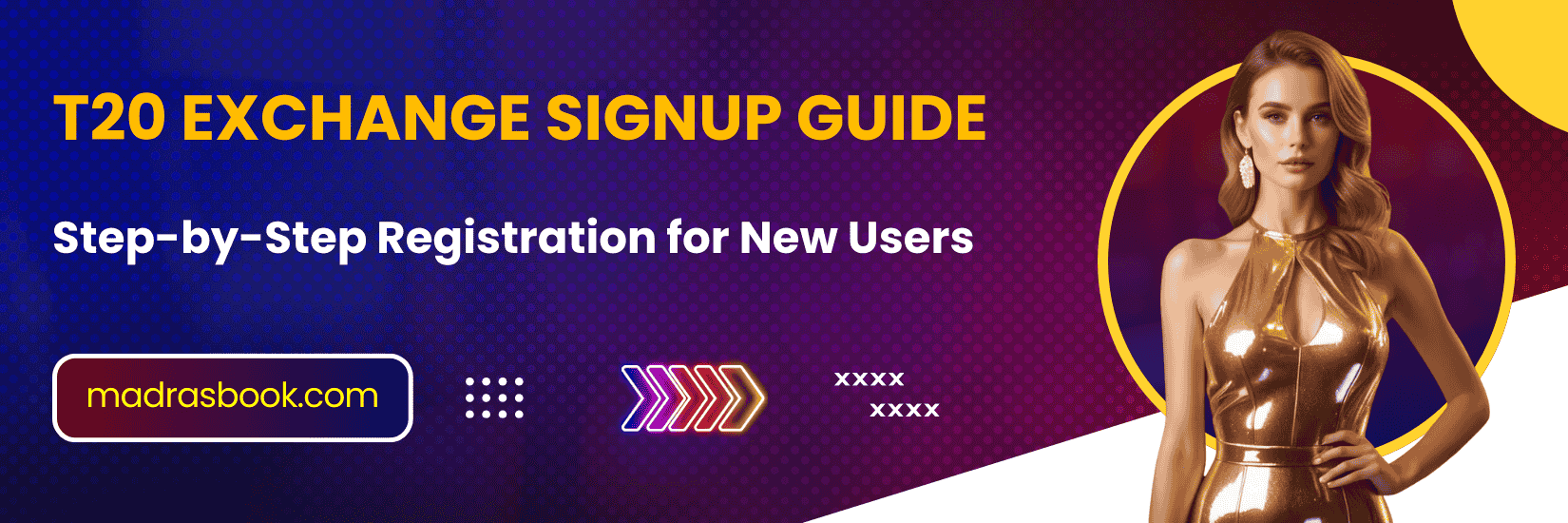 T20 Exchange Signup Guide Step by Step Registration for New Users