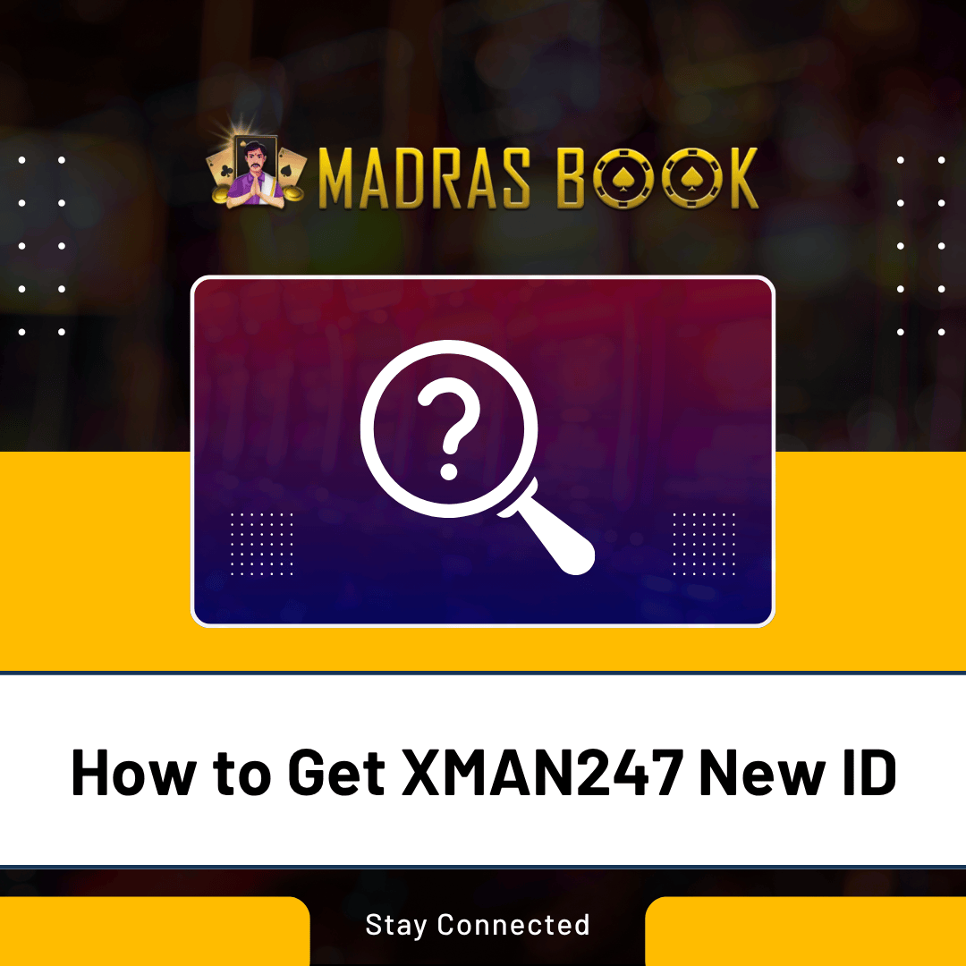 How to Get XMAN247 New ID