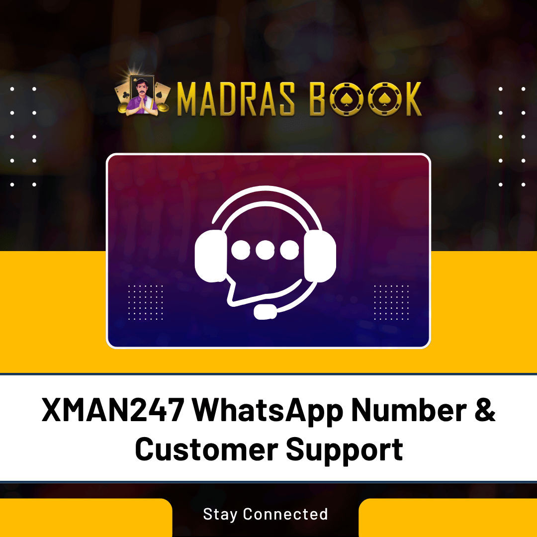 XMAN247 WhatsApp Number Customer Support